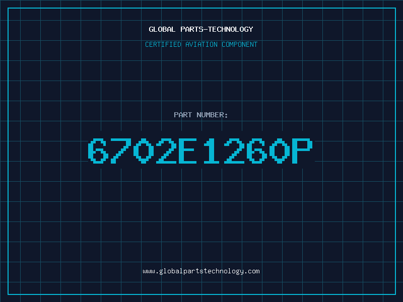 Aviation Part 6702E1260P