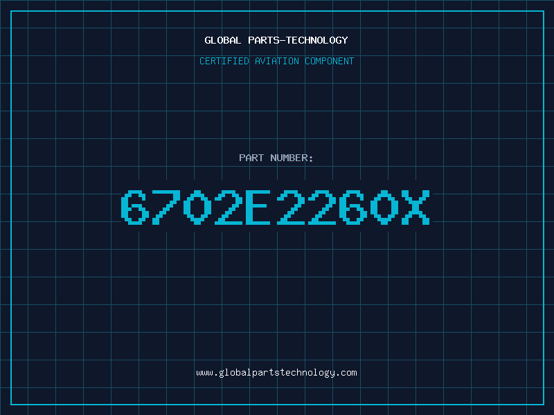 Aviation Part 6702E2260X