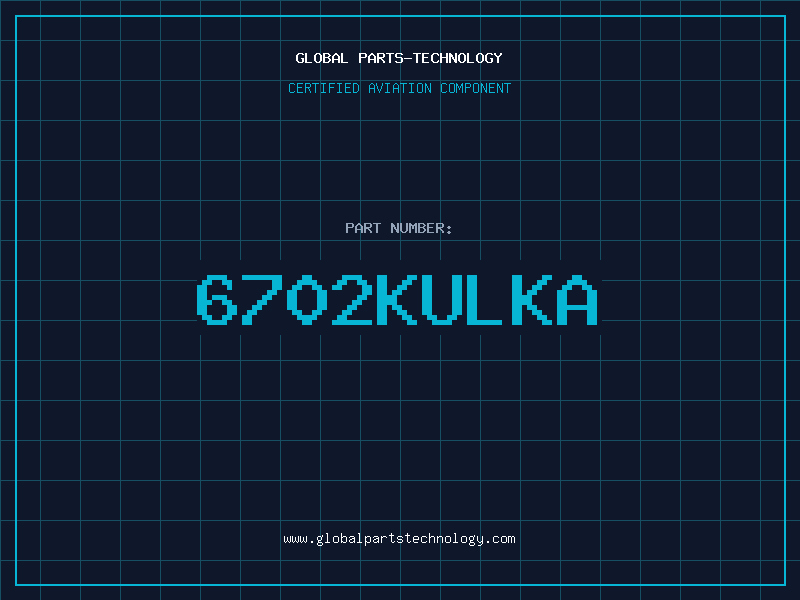 Aviation Part 6702KULKA