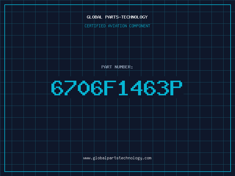 Aviation Part 6706F1463P