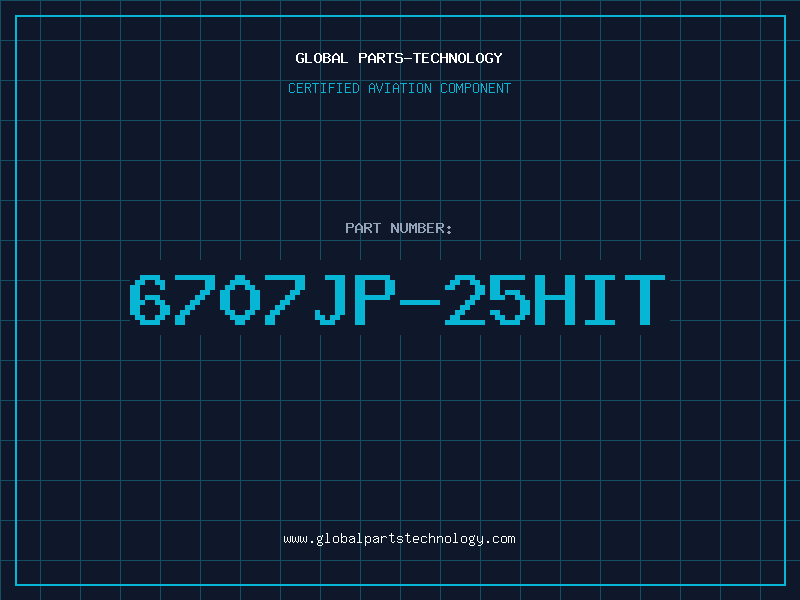 Aviation Part 6707JP-25HIT