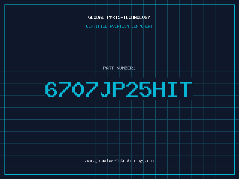 Aviation Part 6707JP25HIT