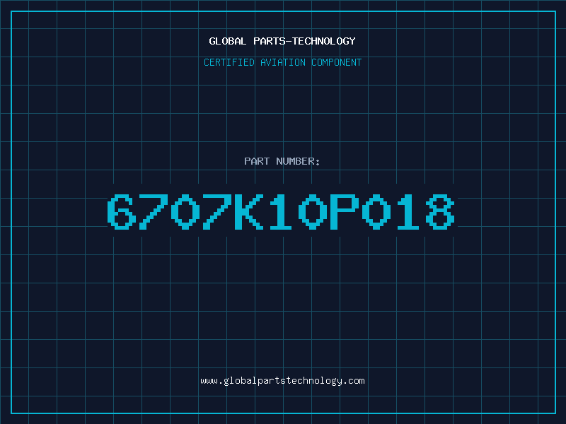 Aviation Part 6707K10P018
