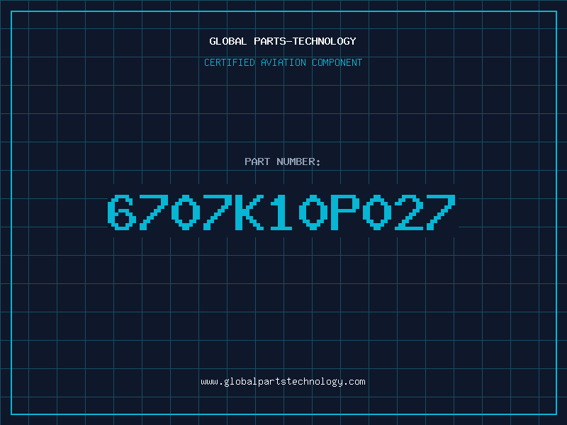 Aviation Part 6707K10P027