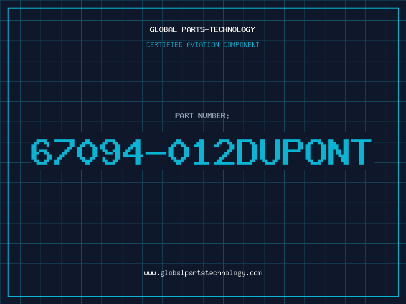 Aviation Part 67094-012Dupont