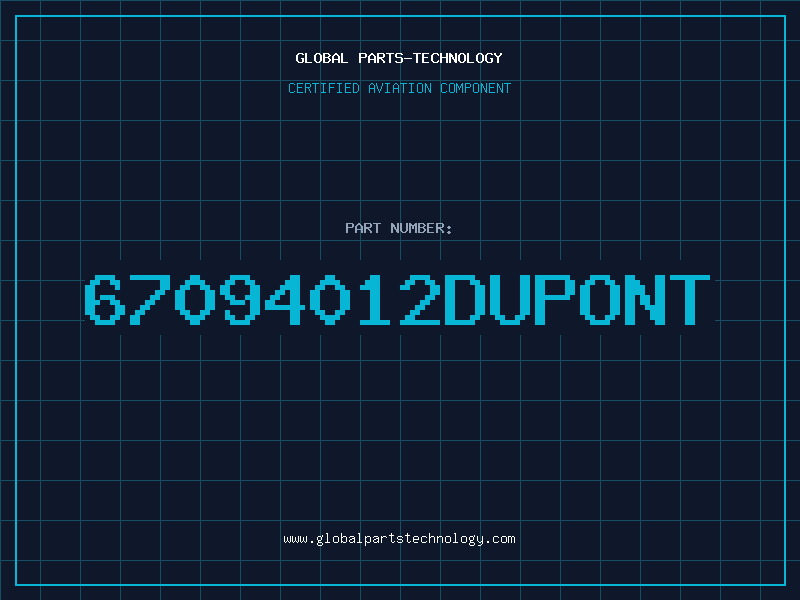 Aviation Part 67094012Dupont