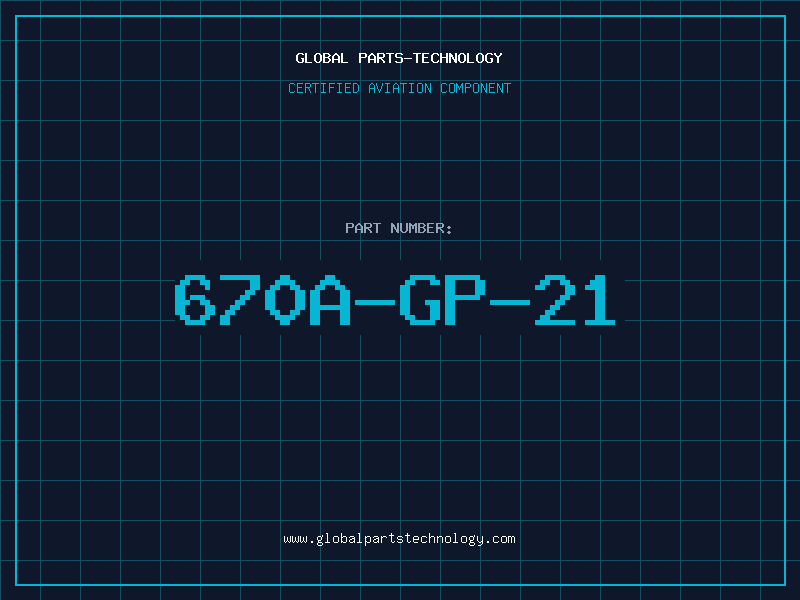 Aviation Part 670A-GP-21
