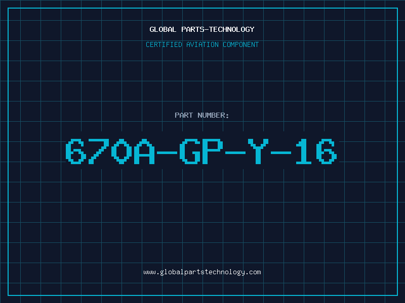 Aviation Part 670A-GP-Y-16