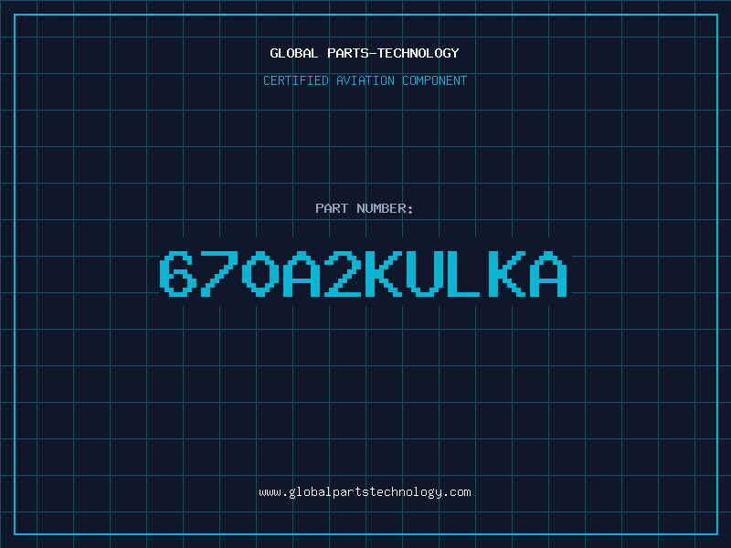 Aviation Part 670A2KULKA
