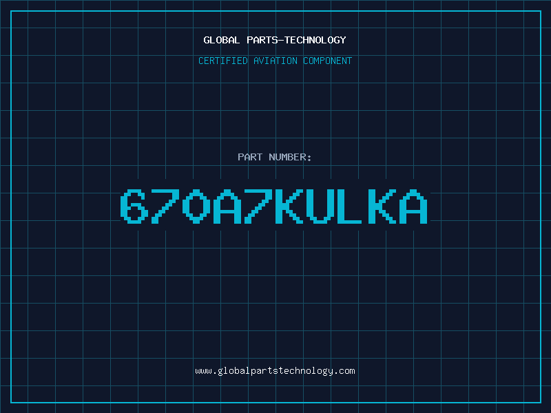 Aviation Part 670A7KULKA