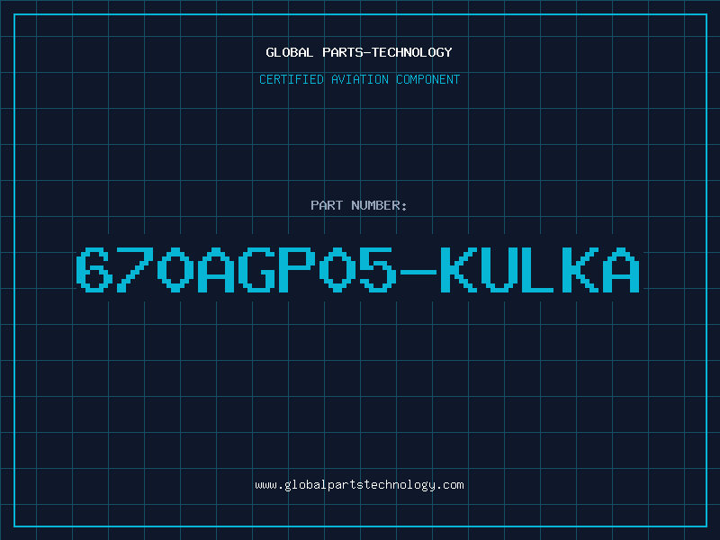 Aviation Part 670AGP05-KULKA