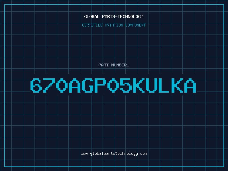 Aviation Part 670AGP05KULKA