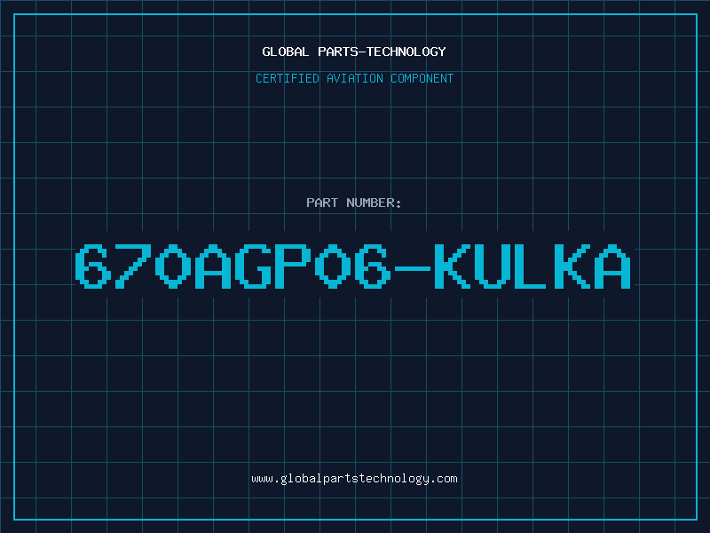 Aviation Part 670AGP06-KULKA