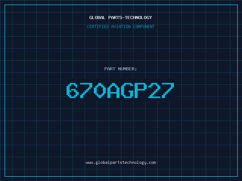 Aviation Part 670AGP27