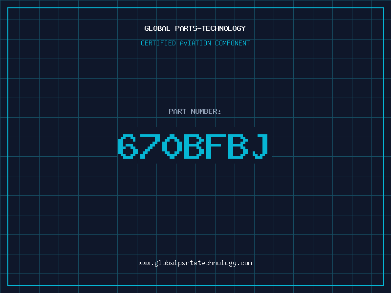 Aviation Part 670BFBJ