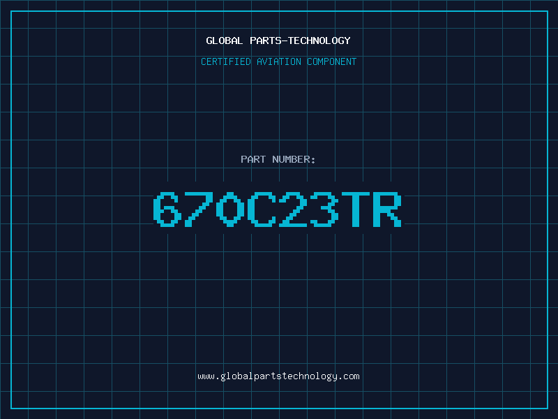 Aviation Part 670C23TR