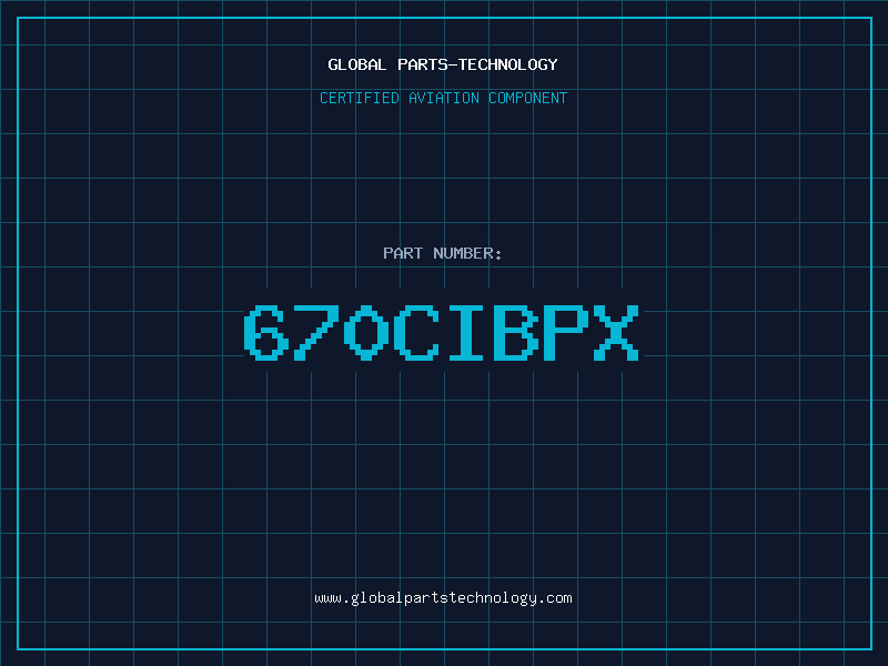 Aviation Part 670CIBPX