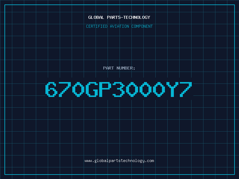 Aviation Part 670GP3000Y7