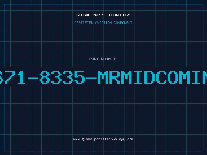 Aviation Part 671-8335-MRMIDCOMIN