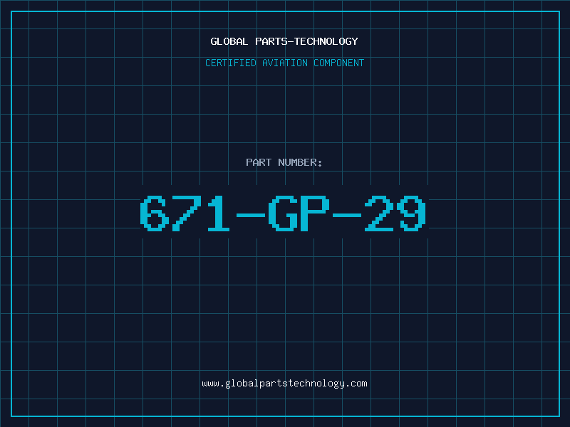 Aviation Part 671-GP-29