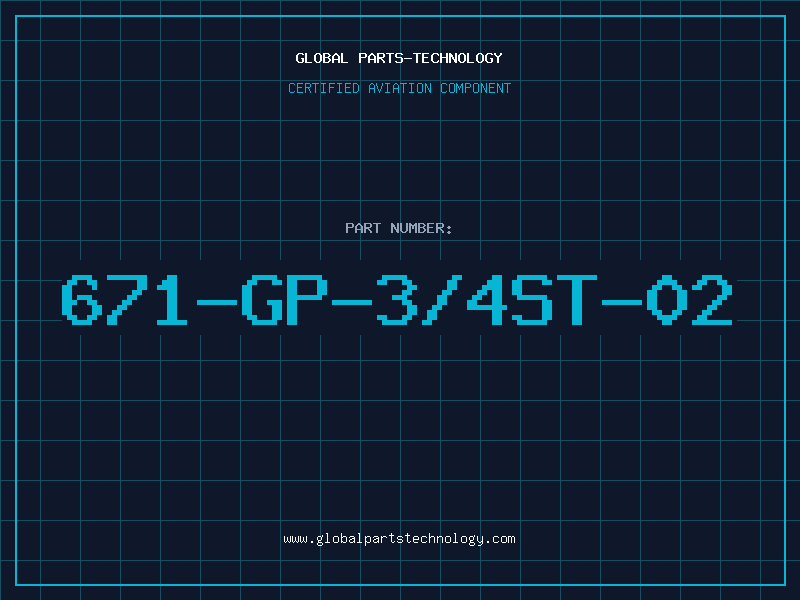 Aviation Part 671-GP-3/4ST-02