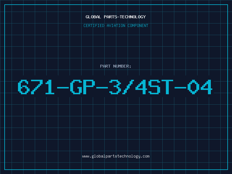 Aviation Part 671-GP-3/4ST-04