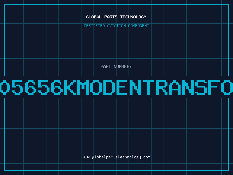Aviation Part 671805656KMODENTRANSFORMER