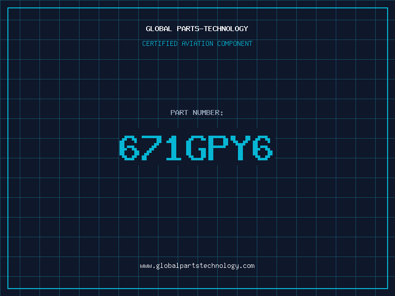 Aviation Part 671GPY6