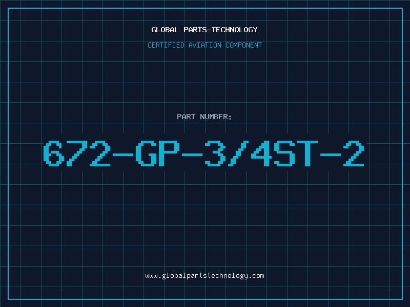 Aviation Part 672-GP-3/4ST-2