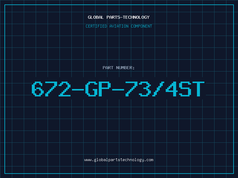 Aviation Part 672-GP-73/4ST