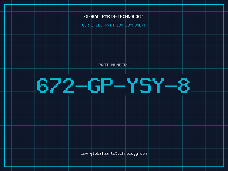Aviation Part 672-GP-YSY-8