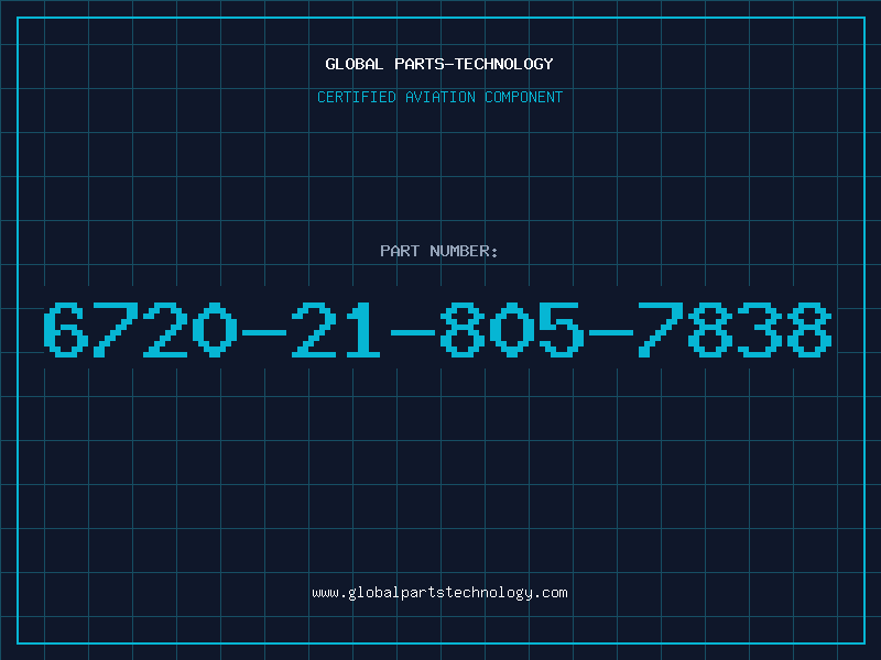 Aviation Part 6720-21-805-7838