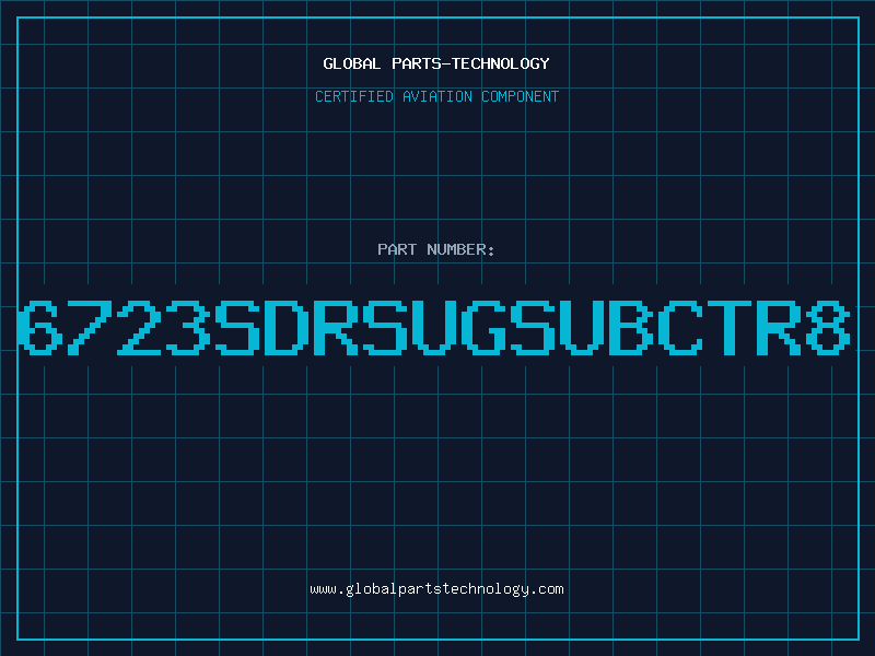 Aviation Part 6723SDRSUGSUBCTR8