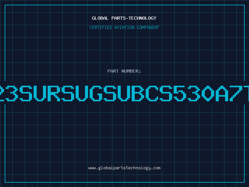 Aviation Part 6723SURSUGSUBCS530A7TR8