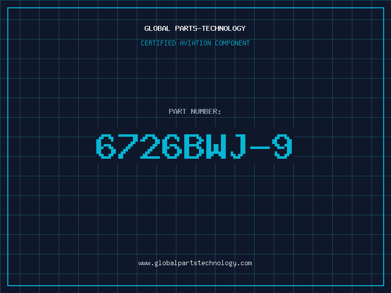 Aviation Part 6726BWJ-9