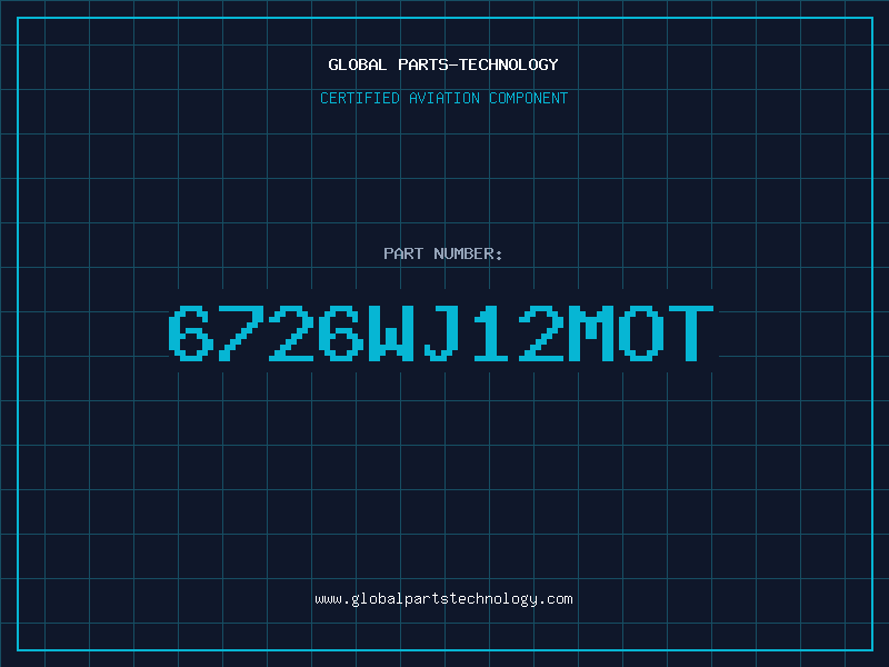 Aviation Part 6726WJ12MOT
