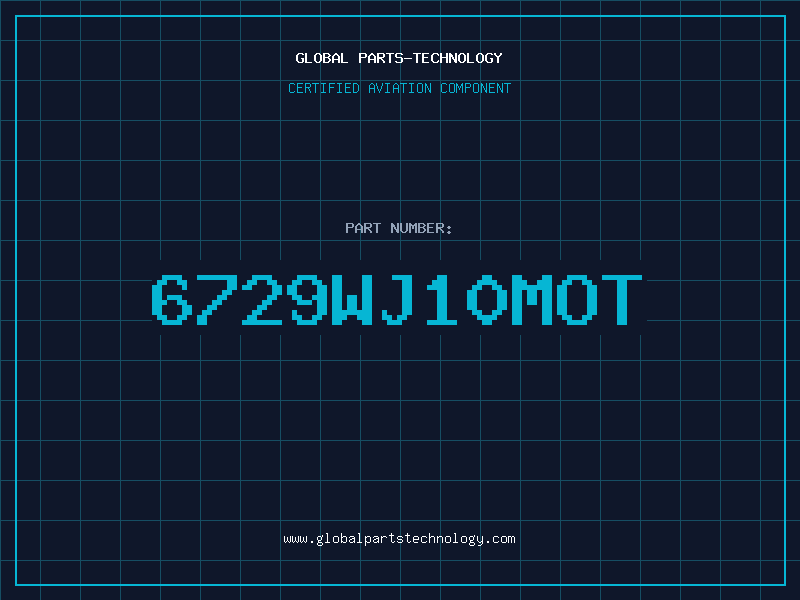 Aviation Part 6729WJ10MOT