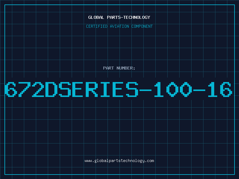 Aviation Part 672DSERIES-100-16