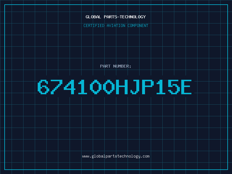 Aviation Part 674100HJP15E