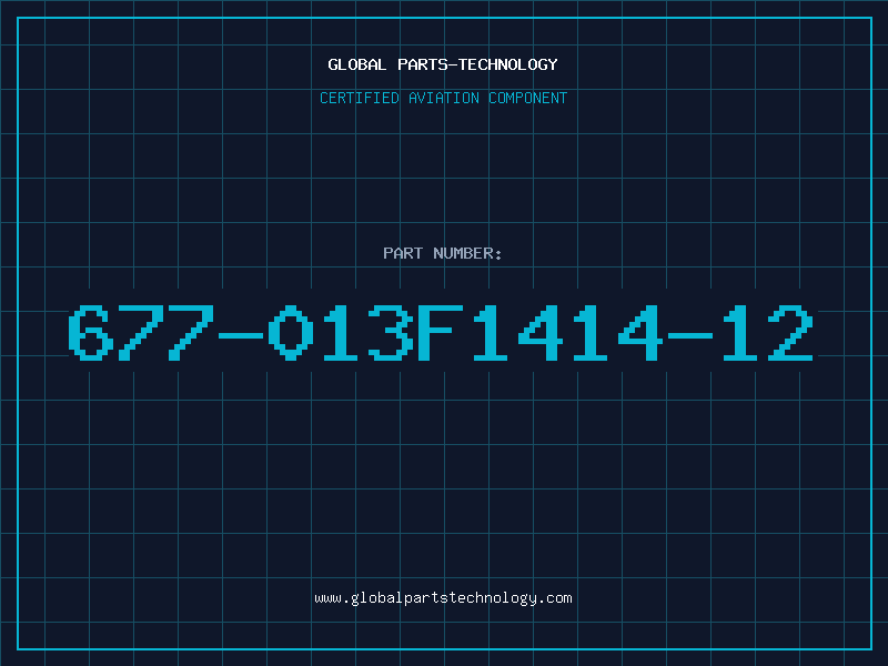 Aviation Part 677-013F1414-12