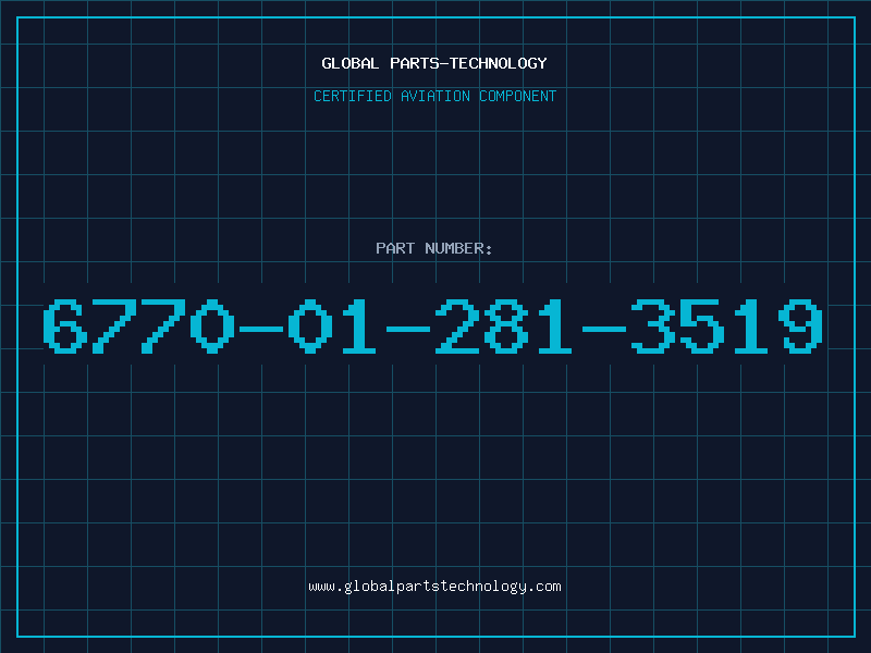 Aviation Part 6770-01-281-3519