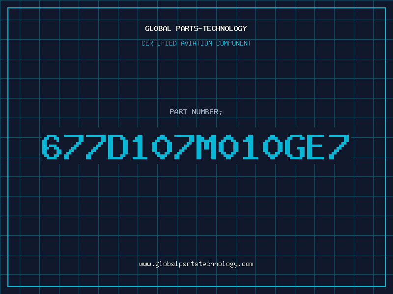 Aviation Part 677D107M010GE7