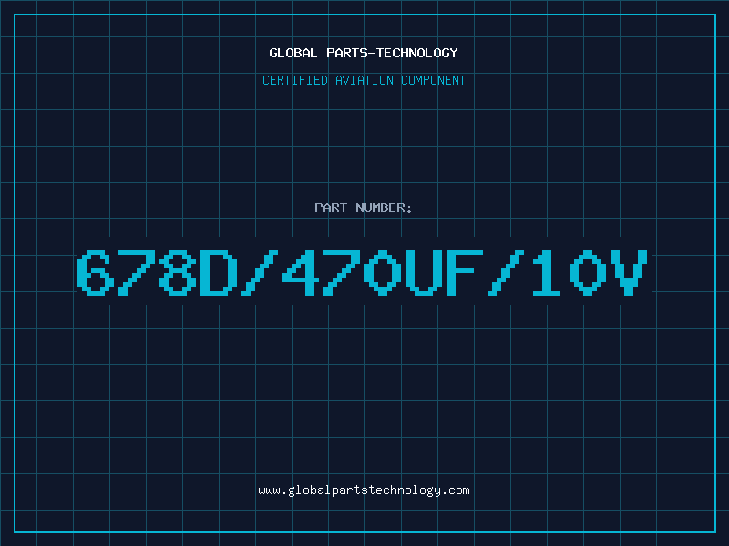 Aviation Part 678D/470UF/10V