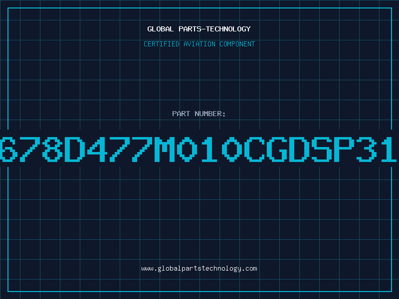 Aviation Part 678D477M010CGDSP31