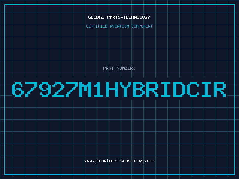 Aviation Part 67927M1HYBRIDCIR