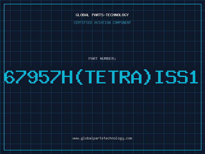 Aviation Part 67957HTETRAISS1