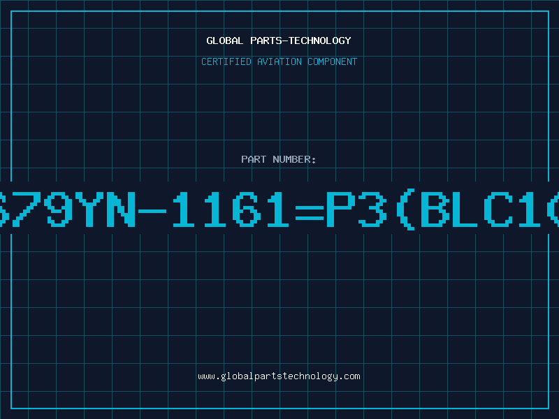 Aviation Part 679YN-1161=P3(BLC10