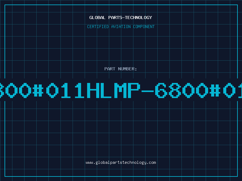 Aviation Part 6800#011HLMP-6800#011