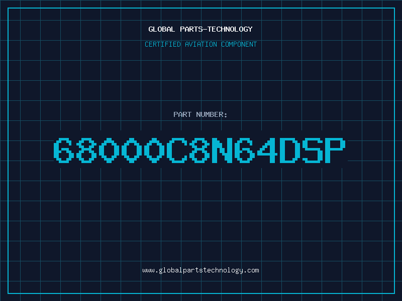 Aviation Part 68000C8N64DSP