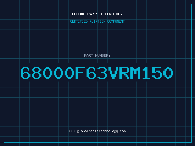 Aviation Part 68000F63VRM150